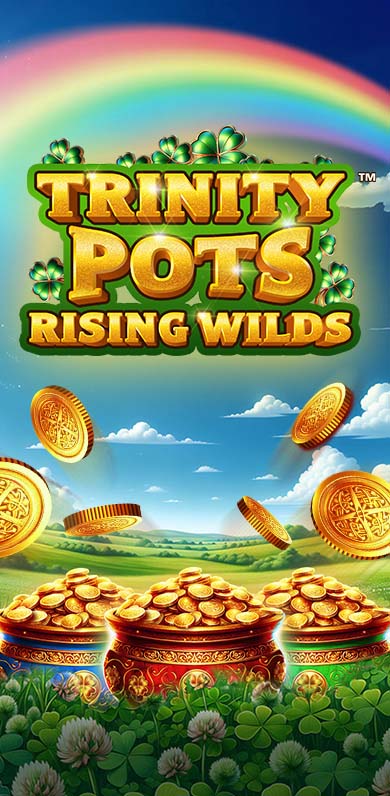 Trinity Pots Rising Wilds in hottest_new