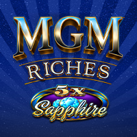 MGM Riches 5X Sapphire in Steppers