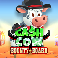 Cash Cow Bounty Board in Home_NewGames