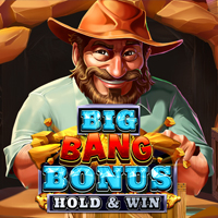 Big Bang Bonus: Hold and Win in Home_NewGames