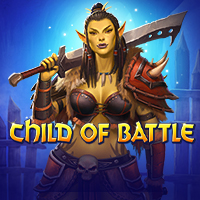 Child of Battle in Slots_New