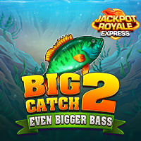 Big Catch Even Bigger Bass 2 JRE in Jackpots